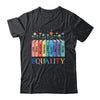 Floral Book Equality Human Rights Social Justice Peace Love Shirt & Hoodie | teecentury