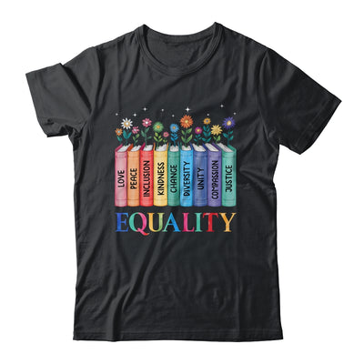 Floral Book Equality Human Rights Social Justice Peace Love Shirt & Hoodie | teecentury