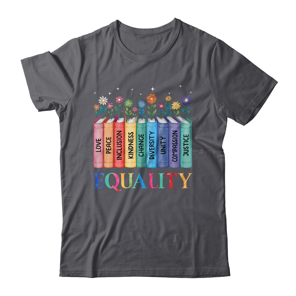 Floral Book Equality Human Rights Social Justice Peace Love Shirt & Hoodie | teecentury
