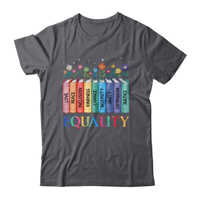 Floral Book Equality Human Rights Social Justice Peace Love Shirt & Hoodie | teecentury