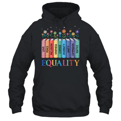 Floral Book Equality Human Rights Social Justice Peace Love Shirt & Hoodie | teecentury