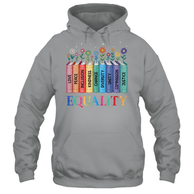 Floral Book Equality Human Rights Social Justice Peace Love Shirt & Hoodie | teecentury