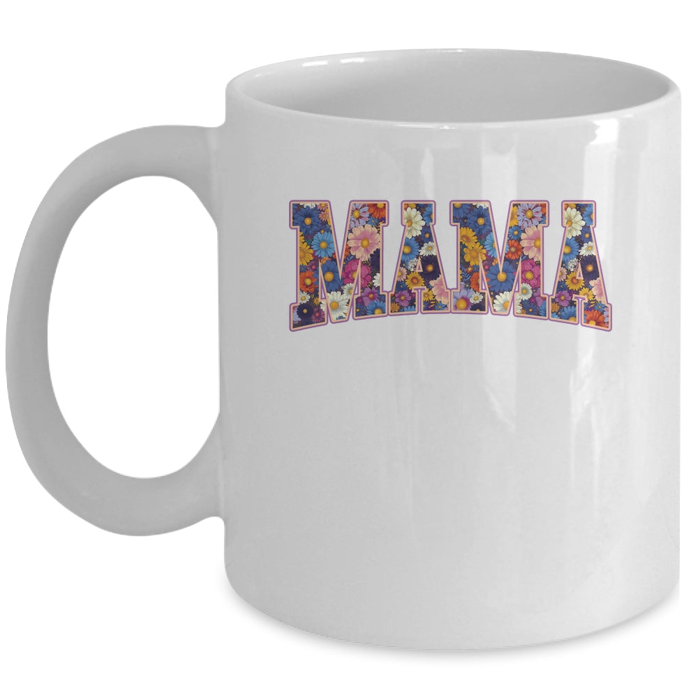 Floral Mama Flower Mom Spring Mama Mother's Day Women Design Mug | teecentury