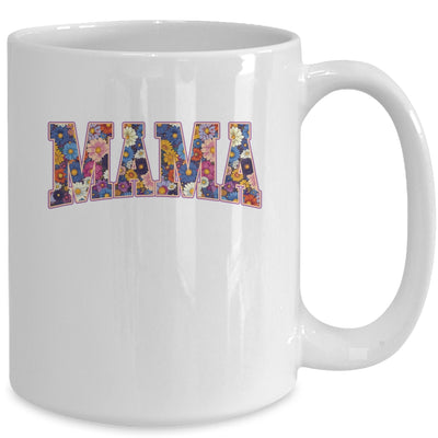Floral Mama Flower Mom Spring Mama Mother's Day Women Design Mug | teecentury