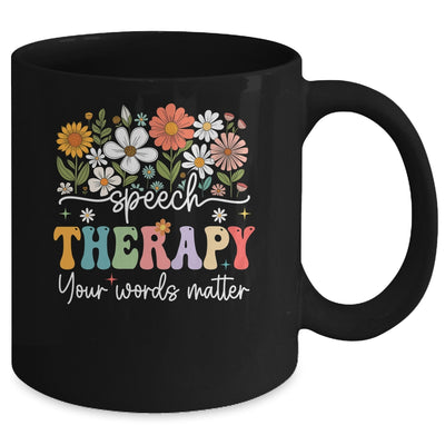 Floral Speech Therapy Your Words Matter Language Pathologist Mug | teecentury