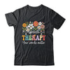 Floral Speech Therapy Your Words Matter Language Pathologist Shirt & Hoodie | teecentury