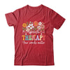 Floral Speech Therapy Your Words Matter Language Pathologist Shirt & Hoodie | teecentury
