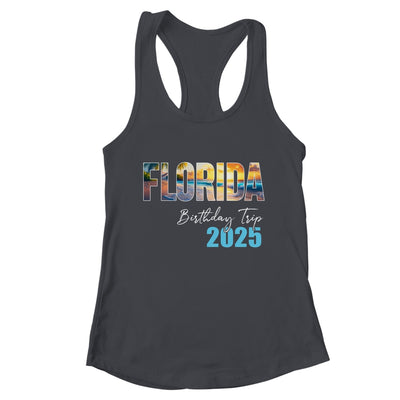 Florida Birthday Trip 2025 Vacation Party Crew Cruise Shirt & Tank Top | teecentury