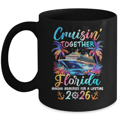 Florida Cruise 2026 Family Cruisin' Vacation Together Mug | teecentury