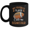 Football Funny My Favorite Player Calls Me Godmother Mug | teecentury