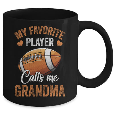 Football Grandma Funny My Favorite Player Calls Me Grandma Mug | teecentury