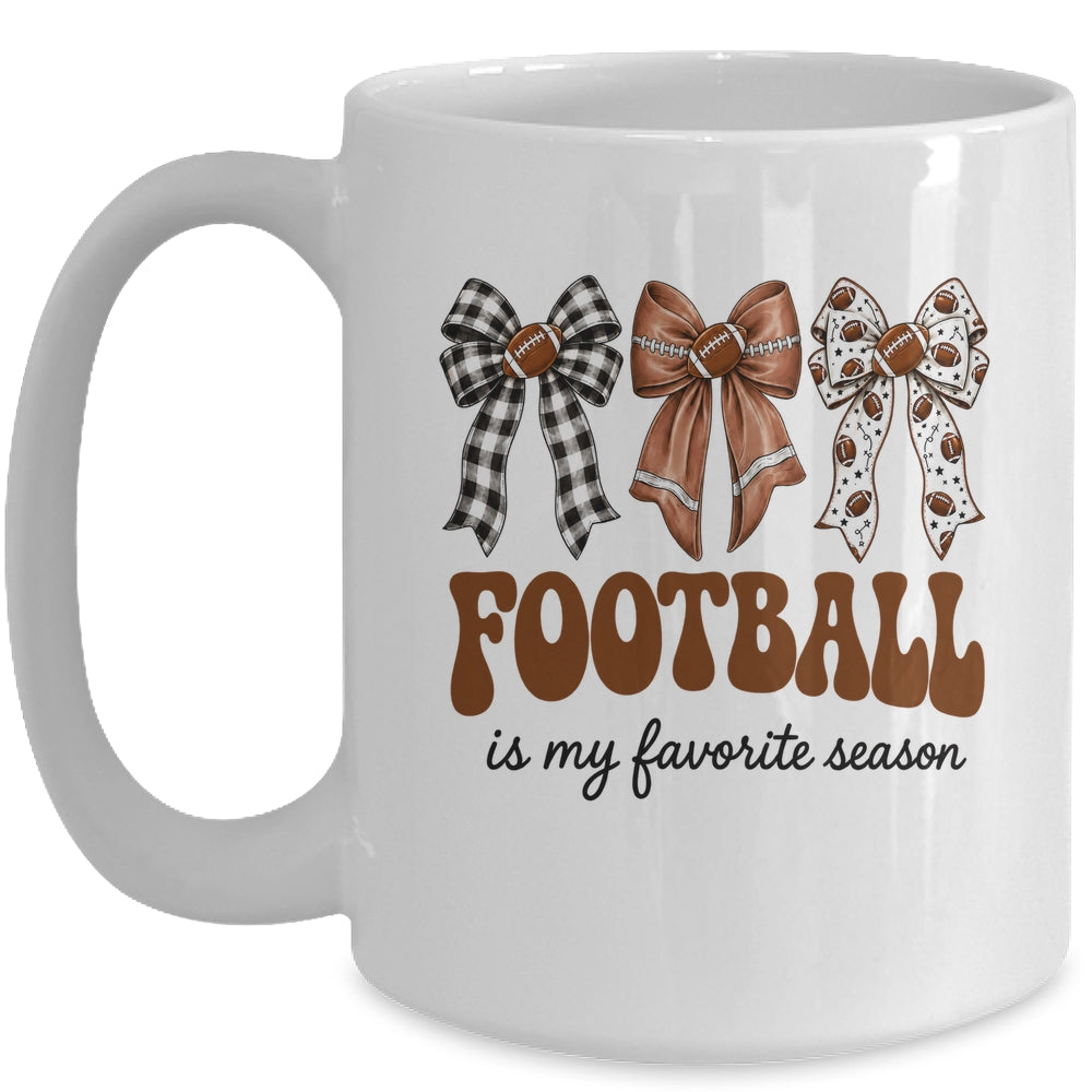 Football Is My Favorite Season Football Bow Game Day Mug | teecentury