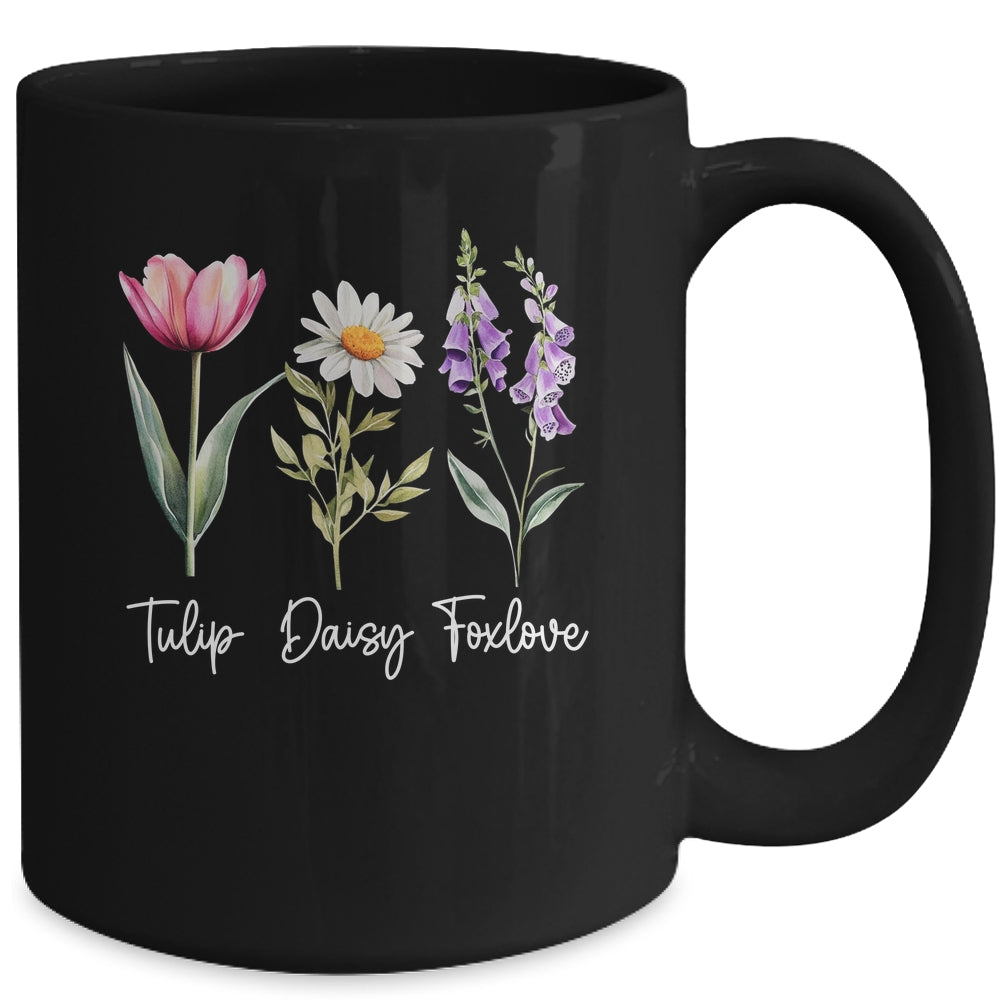 Foxglove Daisy Tulip Floral Flower Mom Grandma Women Mug | teecentury