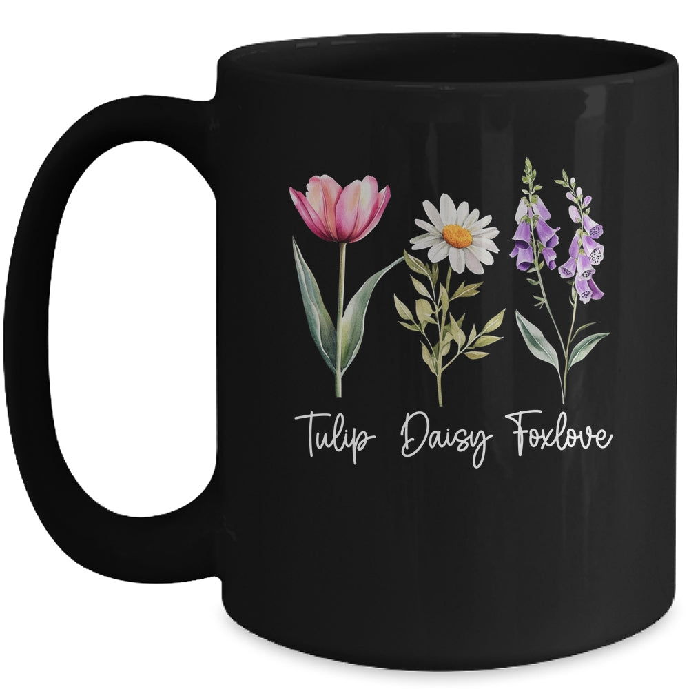 Foxglove Daisy Tulip Floral Flower Mom Grandma Women Mug | teecentury