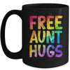 Free Aunt Hugs LGBT Pride LGBTQ Lesbian Gay Rainbow Mug | teecentury