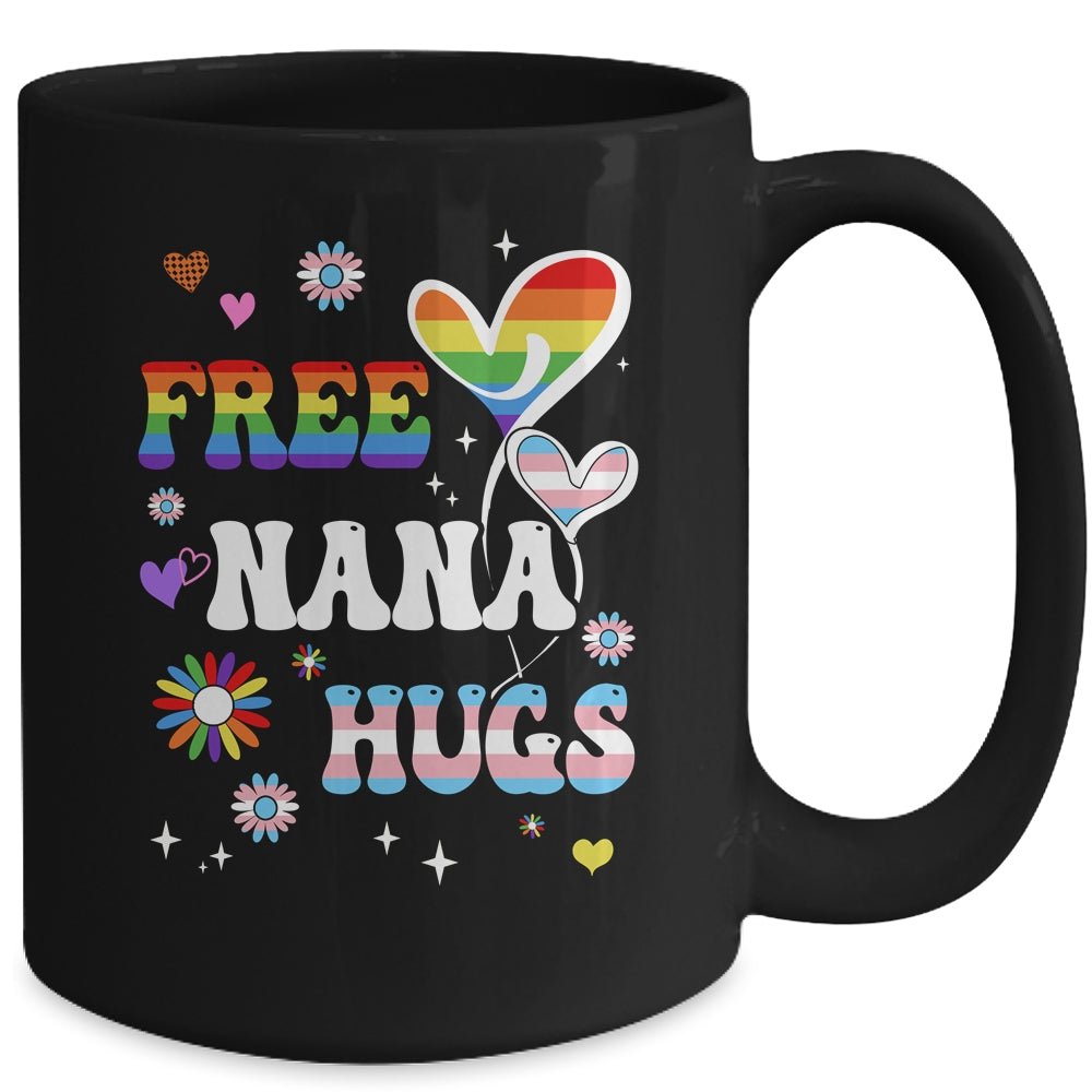 Free Nana Hugs LGBT Gay Pride Transgender Rainbow Flag Mug | teecentury