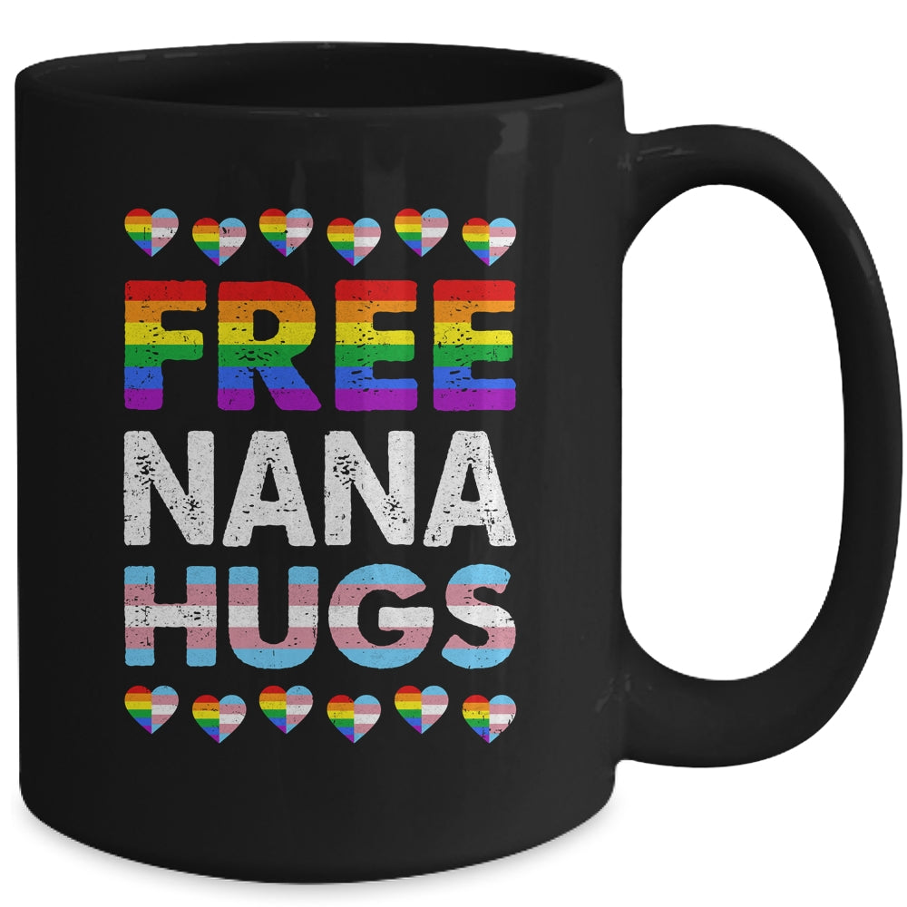 Free Nana Hugs Rainbow LGBTQ Gay Pride Month Proud Ally Mug | teecentury