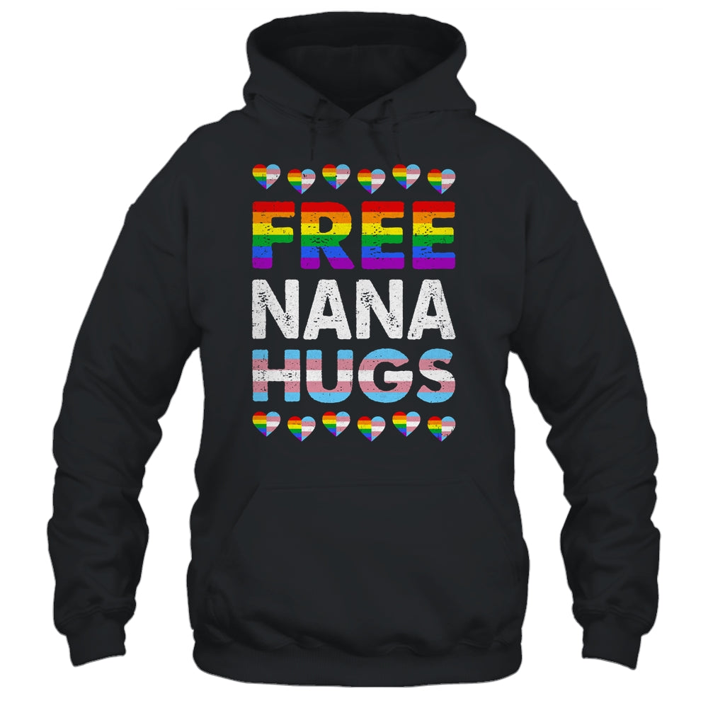 Free Nana Hugs Rainbow LGBTQ Gay Pride Month Proud Ally Shirt & Tank Top | teecentury