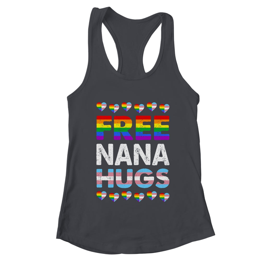 Free Nana Hugs Rainbow LGBTQ Gay Pride Month Proud Ally Shirt & Tank Top | teecentury