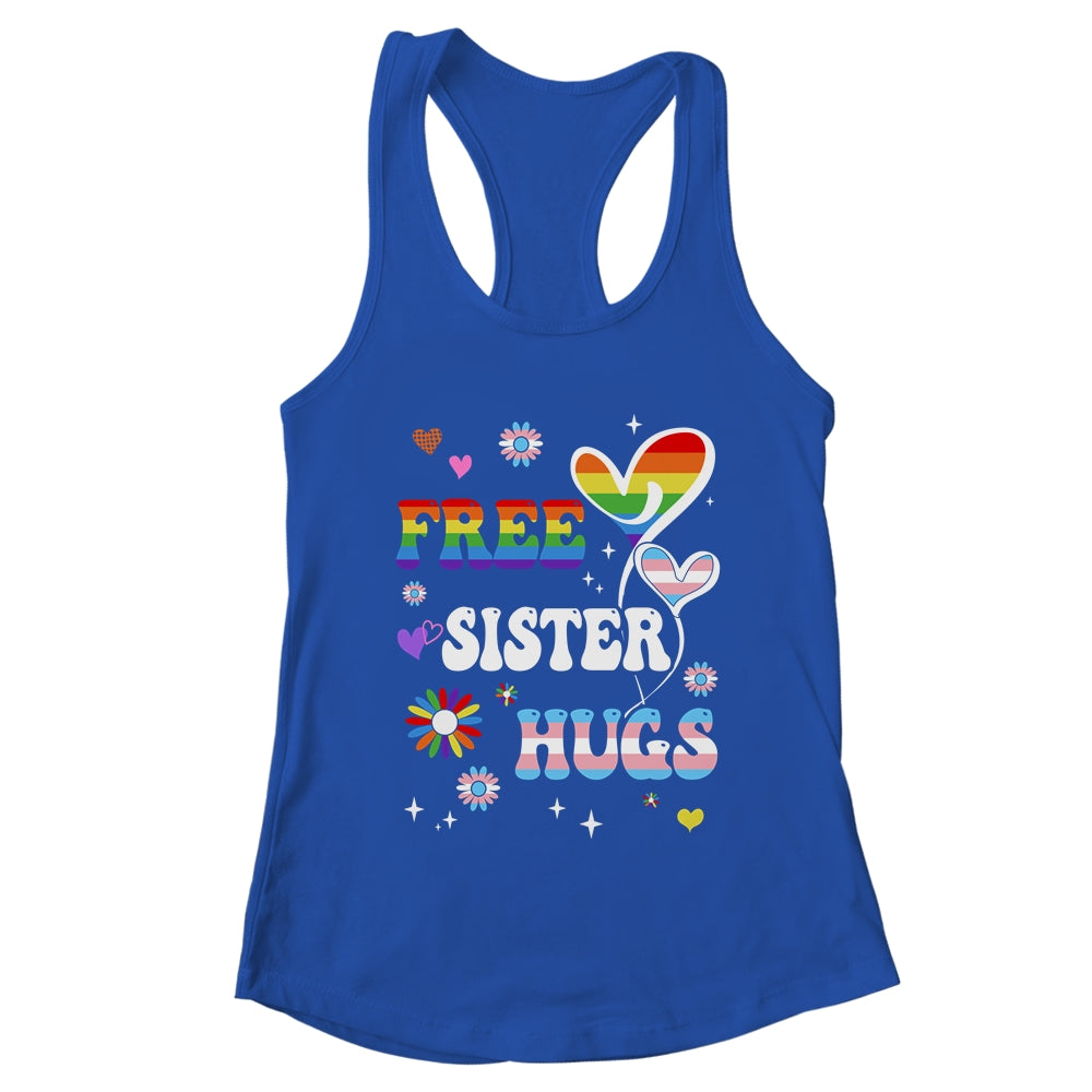 Free Sister Hugs LGBT Gay Pride Transgender Rainbow Flag Shirt & Tank Top | teecentury