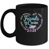 Friends Cruise 2025 Matching Group Vacation Trip Cruising Mug | teecentury