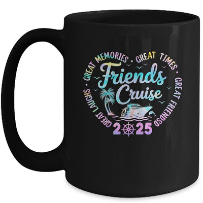 Friends Cruise 2025 Matching Group Vacation Trip Cruising Mug | teecentury