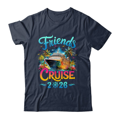 Friends Cruise 2026 Cruise Squad 2026 Funny Friend Group Shirt & Tank Top | teecentury