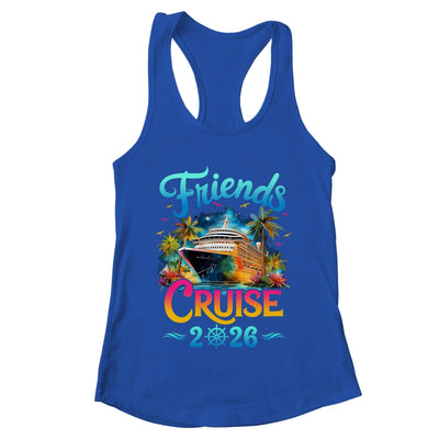Friends Cruise 2026 Cruise Squad 2026 Funny Friend Group Shirt & Tank Top | teecentury