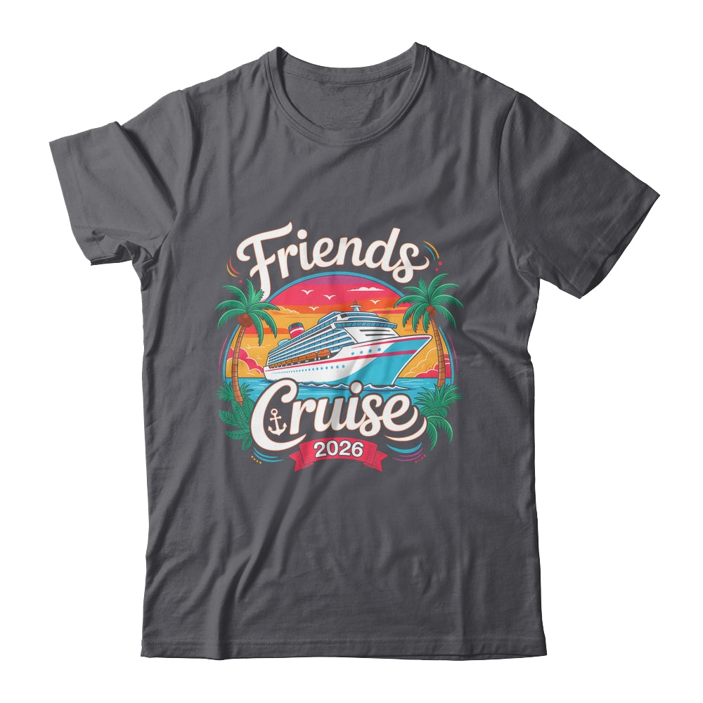Friends Cruise 2026 Cruise Squad 2026 Matching Friend Group Shirt & Tank Top | teecentury