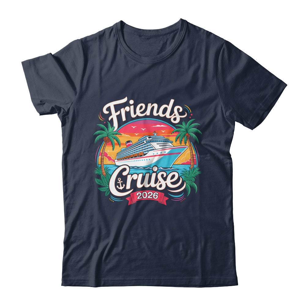 Friends Cruise 2026 Cruise Squad 2026 Matching Friend Group Shirt & Tank Top | teecentury