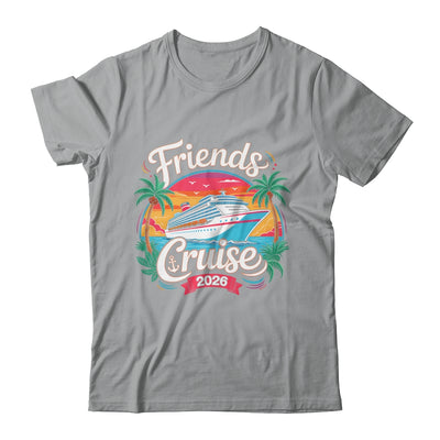 Friends Cruise 2026 Cruise Squad 2026 Matching Friend Group Shirt & Tank Top | teecentury