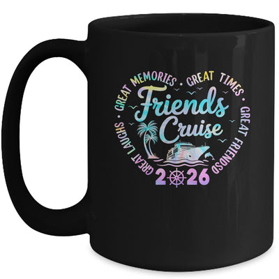 Friends Cruise 2026 Matching Group Vacation Trip Cruising Mug | teecentury