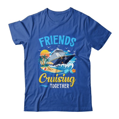 Friends Cruise Vacation Trip Friends Cruising Together 2025 Shirt & Tank Top | teecentury