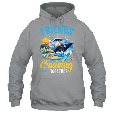 Friends Cruise Vacation Trip Friends Cruising Together 2025 Shirt & Tank Top | teecentury