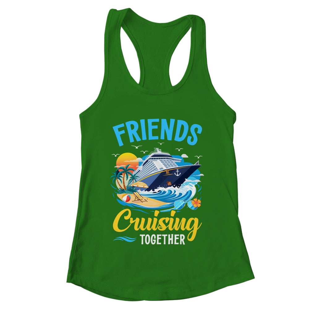 Friends Cruise Vacation Trip Friends Cruising Together 2025 Shirt & Tank Top | teecentury