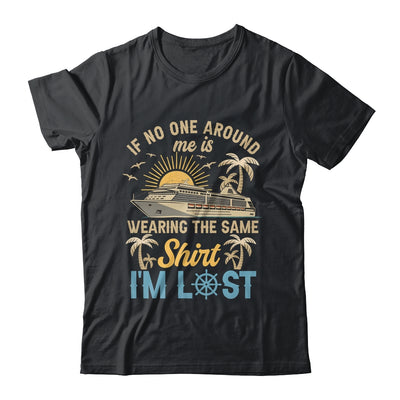 Friends Sisters Family Cruise Ship Vacation If No One Around Shirt & Tank Top | teecentury