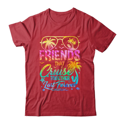 Friends That Cruise Together Last Forever Cruising Matching Shirt & Tank Top | teecentury
