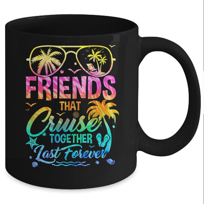 Friends That Cruise Together Last Forever Cruising Matching Mug | teecentury