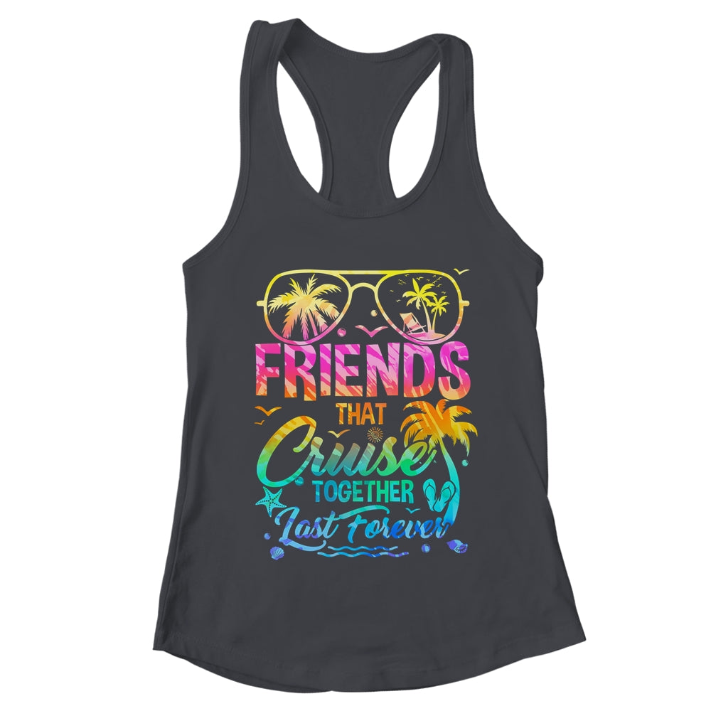 Friends That Cruise Together Last Forever Cruising Matching Shirt & Tank Top | teecentury
