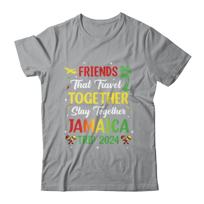 Friends That Travel Together Jamaica 2024 Girls Trip Group Shirt & Tank Top | teecentury