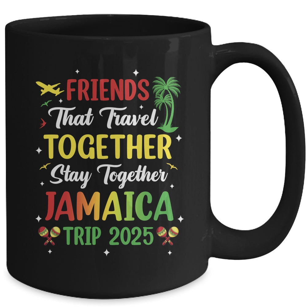 Friends That Travel Together Jamaica 2025 Girls Trip Group Mug | teecentury