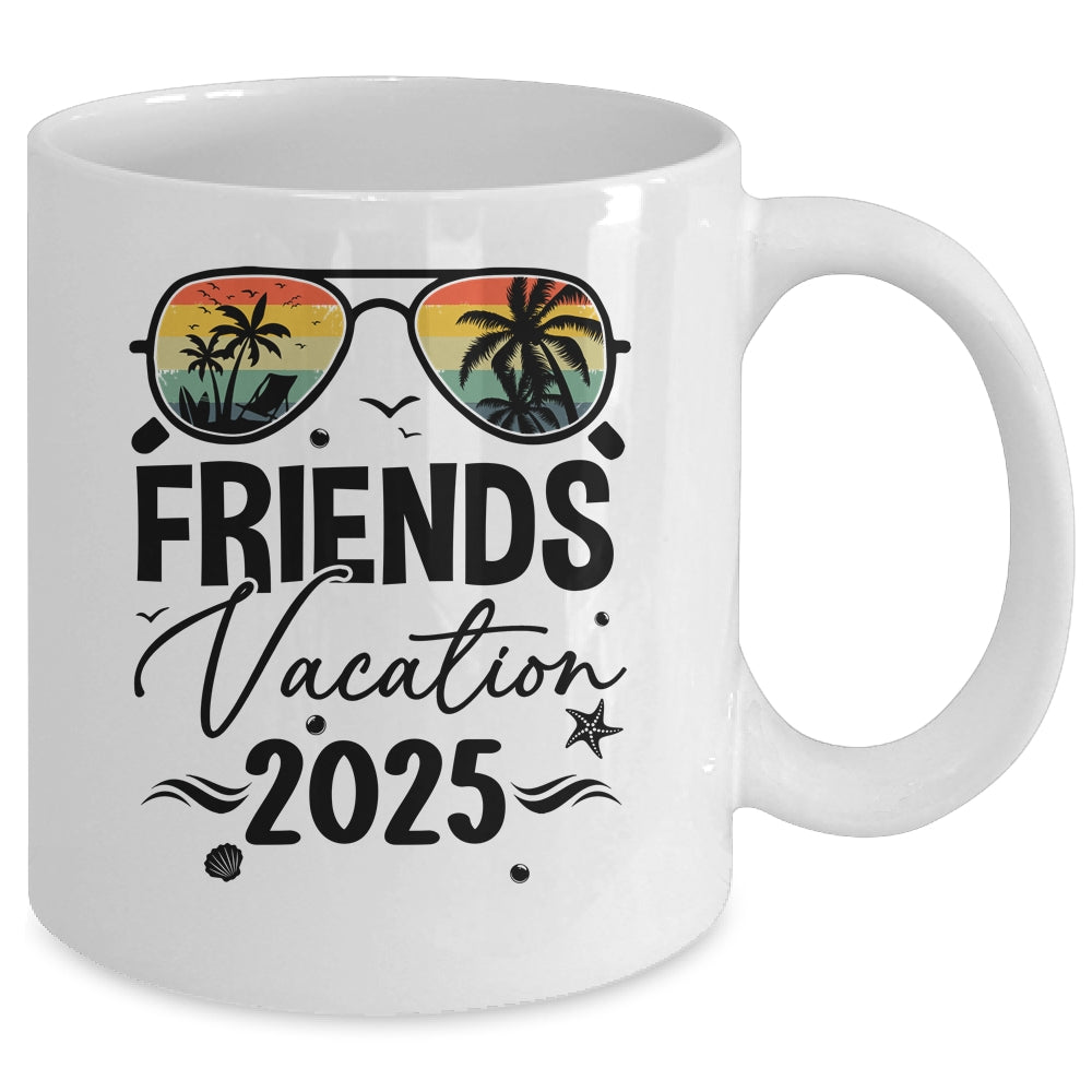 Friends Vacation 2025 Making Memories Together Girls Trip Mug | teecentury