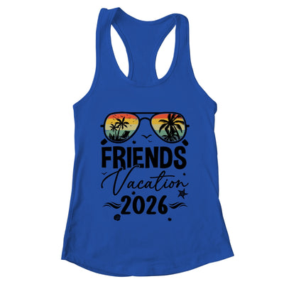 Friends Vacation 2026 Matching Memories Together Girls Trip Shirt & Tank Top | teecentury