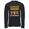 Friendsgiving Squad Get Flocked Up Matching Friendsgiving Shirt & Hoodie | teecentury