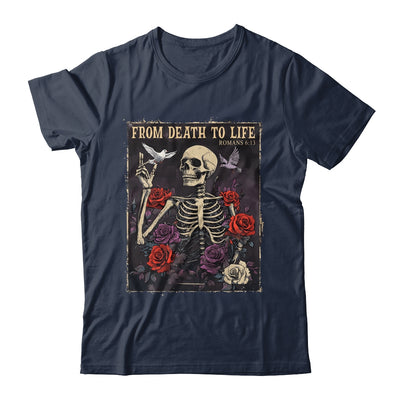 From Death To Life Christian Bible Vintage Gothic Skeleton Shirt & Hoodie | teecentury