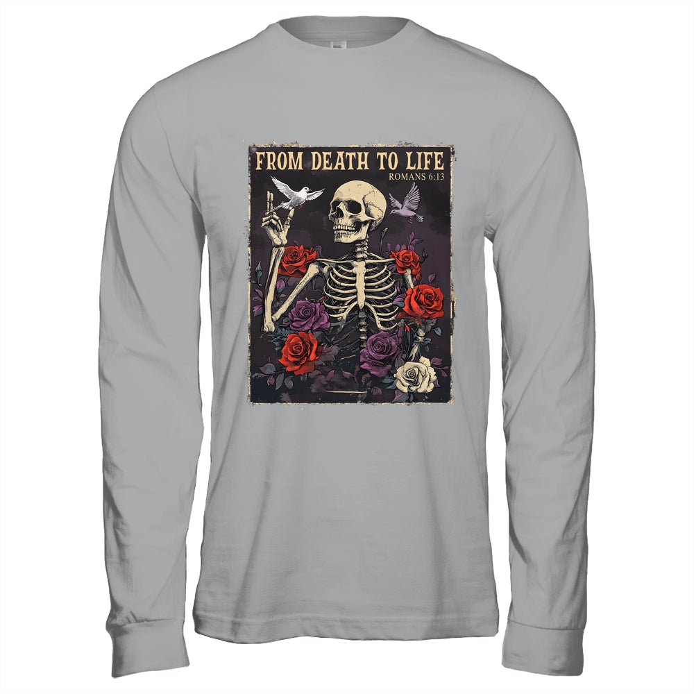 From Death To Life Christian Bible Vintage Gothic Skeleton Shirt & Hoodie | teecentury