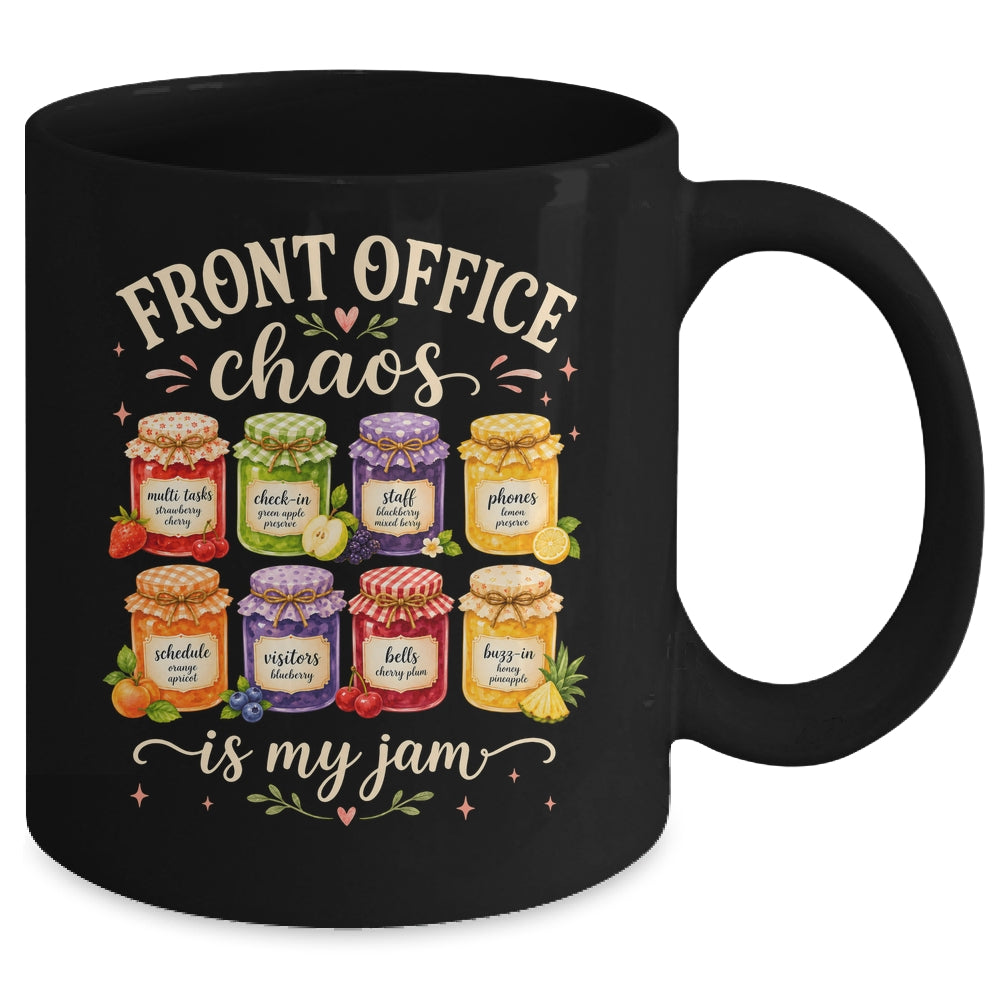 Front Office Chaos Is My Jam Funny School Secretary Admin Mug | teecentury