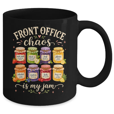Front Office Chaos Is My Jam Funny School Secretary Admin Mug | teecentury