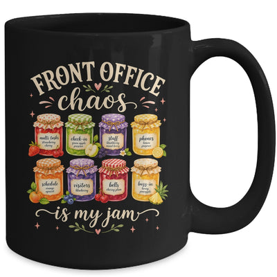 Front Office Chaos Is My Jam Funny School Secretary Admin Mug | teecentury