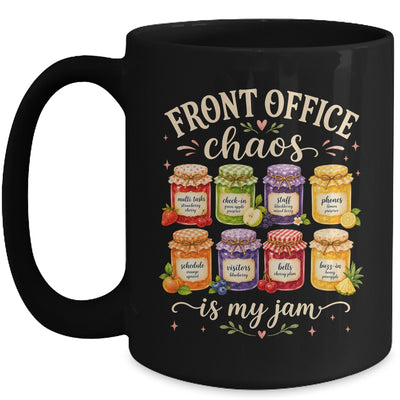 Front Office Chaos Is My Jam Funny School Secretary Admin Mug | teecentury